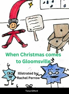 Front cover_When Christmas came to Gloomsville