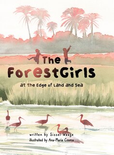 Couverture_The ForestGirls, at the Edge of Land and Sea