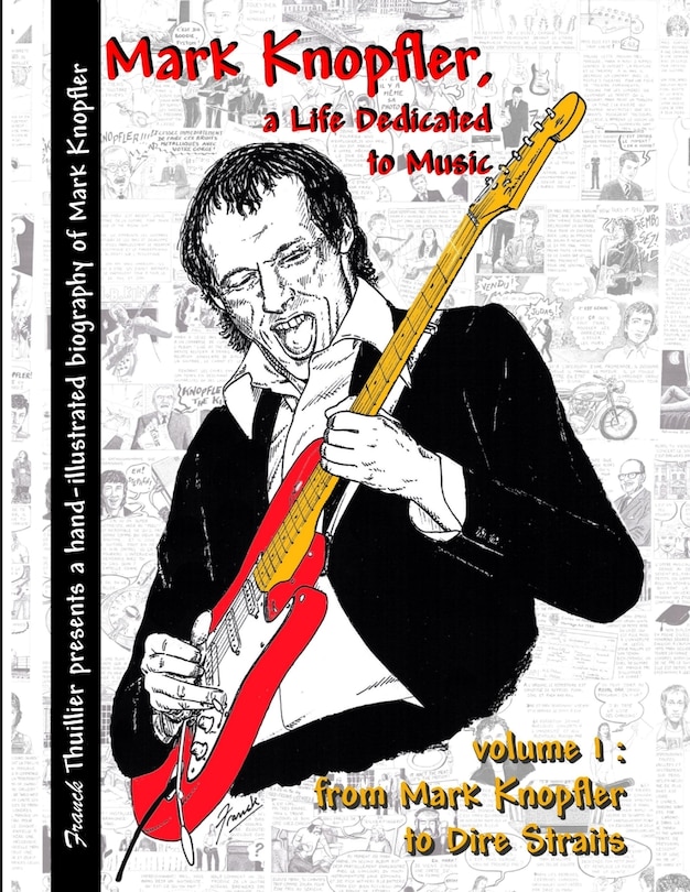 Couverture_Mark Knopfler - A life dedicated to music - vol 1 From Mark Knopfler to Dire Straits