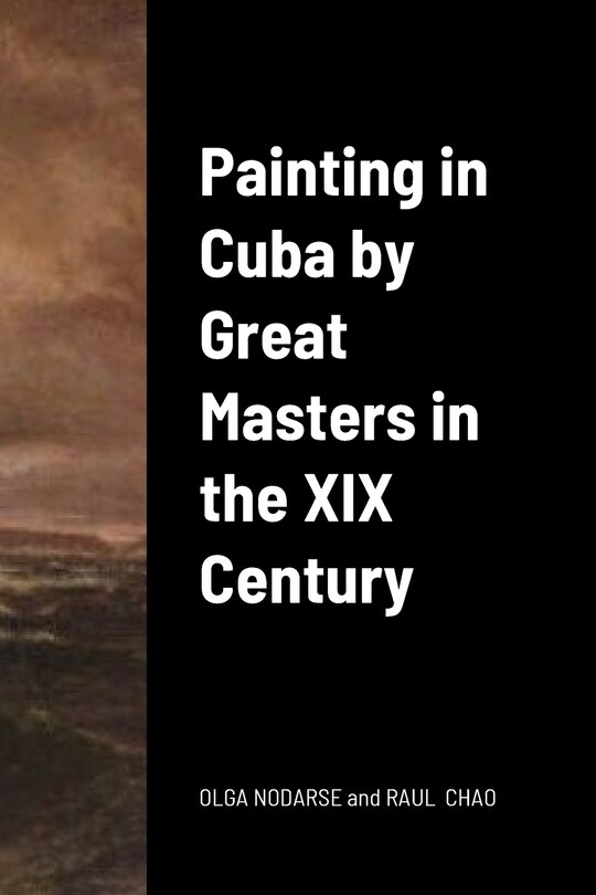 Front cover_Painting in Cuba by Great Masters in the XIX Century