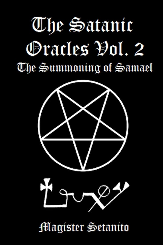 Couverture_The Satanic Oracles Volume Two The Summoning of Samael