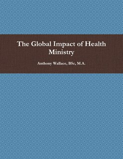 Front cover_The Global Impact of Health Ministry