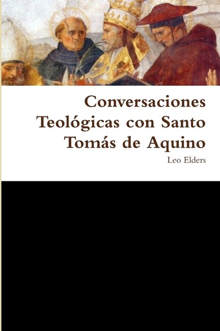 Front cover_Conversaciones Teológicas con Santo Tomás de Aquino