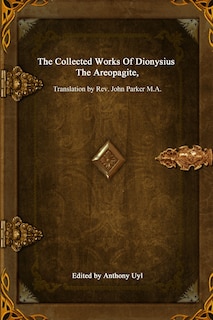 Front cover_The Collected Works Of Dionysius The Areopagite