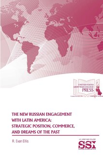 Front cover_The New Russian Engagement With Latin America