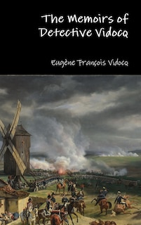 Front cover_The Memoirs of Detective Vidocq