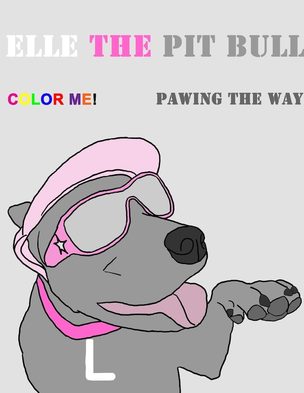 Couverture_Elle the Pit Bull Pawing the Way