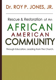 Couverture_Rescue and Restoration of an African-American Community