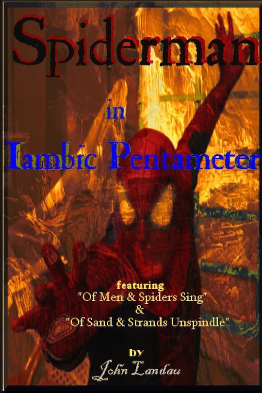 Couverture_Spiderman in Iambic Pentameter