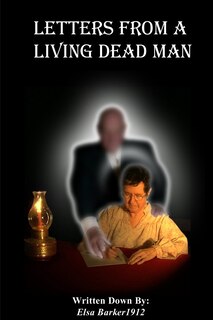 Front cover_Letters From A Living Dead Man