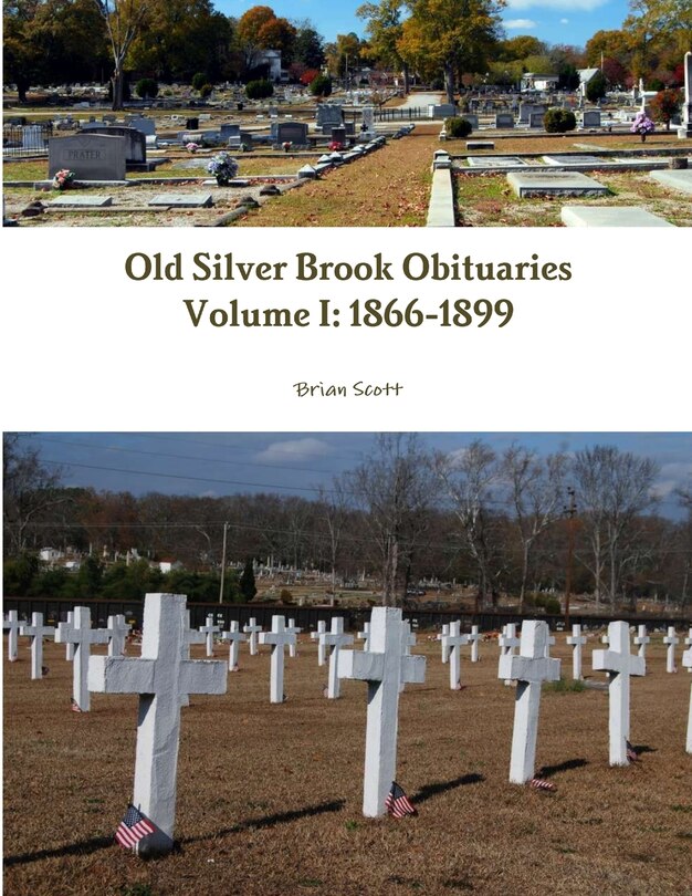 Front cover_Old Silver Brook Obituaries Volume I 1866-1899