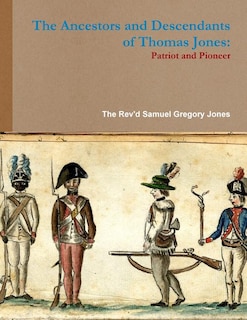 Couverture_The Ancestors and Descendants of Thomas Jones