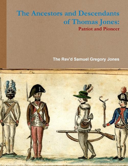 Couverture_The Ancestors and Descendants of Thomas Jones