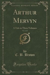 Front cover_Arthur Mervyn, Vol. 2 of 3
