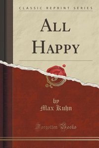 Front cover_All Happy (Classic Reprint)