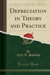 Couverture_Depreciation in Theory and Practice (Classic Reprint)