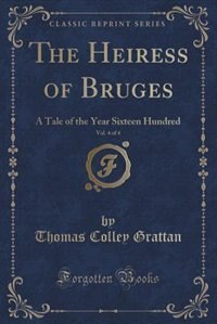 Couverture_The Heiress of Bruges, Vol. 4 of 4