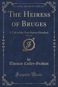 Couverture_The Heiress of Bruges, Vol. 4 of 4