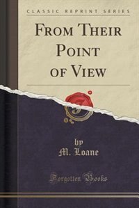 Couverture_From Their Point of View (Classic Reprint)