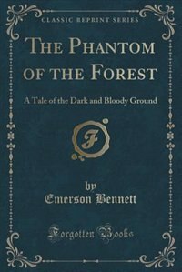 Front cover_The Phantom of the Forest