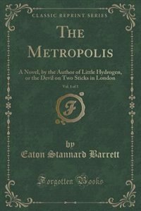 Front cover_The Metropolis, Vol. 1 of 3