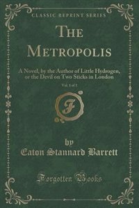 Front cover_The Metropolis, Vol. 1 of 3