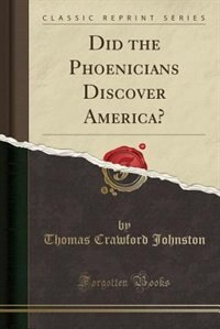 Couverture_Did the Phoenicians Discover America? (Classic Reprint)
