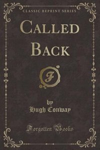 Front cover_Called Back (Classic Reprint)