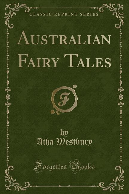 Couverture_Australian Fairy Tales (Classic Reprint)