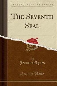 Front cover_The Seventh Seal (Classic Reprint)