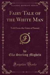 Front cover_Fairy Tale of the White Man