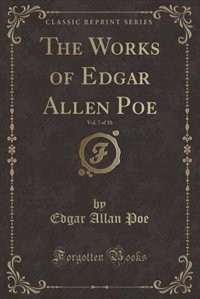 Couverture_The Works of Edgar Allen Poe, Vol. 7 of 10