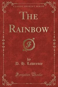 Front cover_The Rainbow (Classic Reprint)
