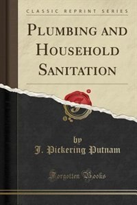 Front cover_Plumbing and Household Sanitation (Classic Reprint)