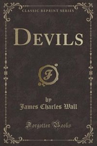 Devils (Classic Reprint)