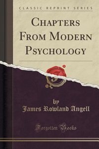 Couverture_Chapters From Modern Psychology (Classic Reprint)