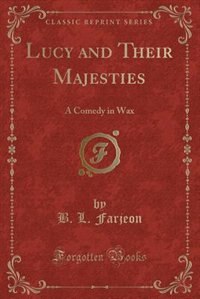 Front cover_Lucy and Their Majesties