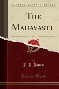 Front cover_The Mahavastu, Vol. 3 (Classic Reprint)