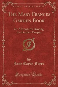 Couverture_The Mary Frances Garden Book