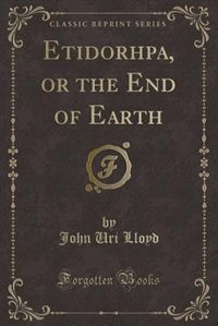Front cover_Etidorhpa, or the End of Earth