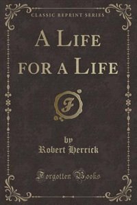 Couverture_A Life for a Life (Classic Reprint)