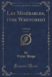 Couverture_Les Misérables, (the Wretched), Vol. 1 of 5