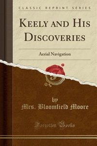 Couverture_Keely and His Discoveries