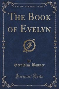 Front cover_The Book of Evelyn (Classic Reprint)