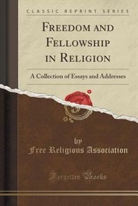 Front cover_Freedom and Fellowship in Religion