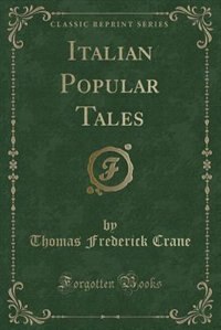 Front cover_Italian Popular Tales (Classic Reprint)