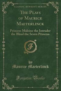 Couverture_The Plays of Maurice Maeterlinck