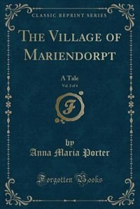Front cover_The Village of Mariendorpt, Vol. 2 of 4
