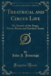 Couverture_Theatrical and Circus Life