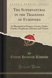 Couverture_The Supernatural in the Tragedies of Euripides